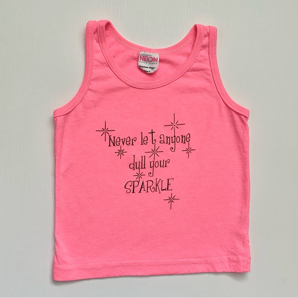 Toddler Girl Small Shop “Never Let Anyone Dull Your Sparkle” Neon Pink Tank Top